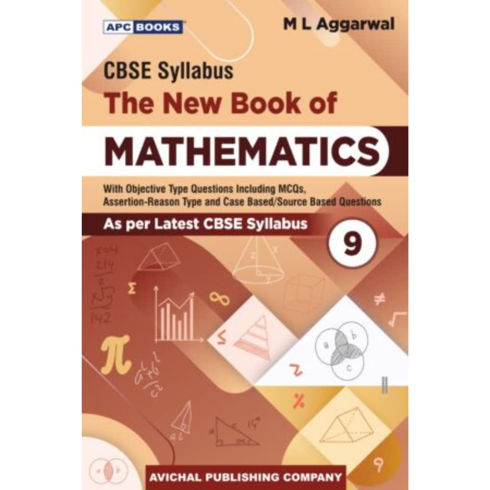 The New Book Of Mathematics Class 9  By M.L. Aggarwal (202425 Examination)
