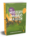 The Mystery Of A Mango Maiden