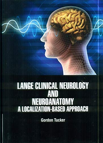 Lange Clinical Neurology And Neuroanatomy A Localization Based Approach (Hb 2021)