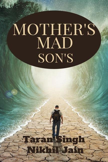 MotherS Mad SonS