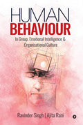 Human Behaviour : In Group, Emotional Intelligence & Organisational Culture