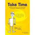 Take Time: Movement Exercises for Parents, Teachers and Therapists of Children with Difficulties in Speaking, Reading, Writing a
