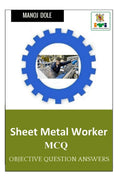 Sheet Metal Worker MCQ : Objective Question Answers