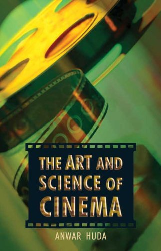 The Art And Science Of Cinema