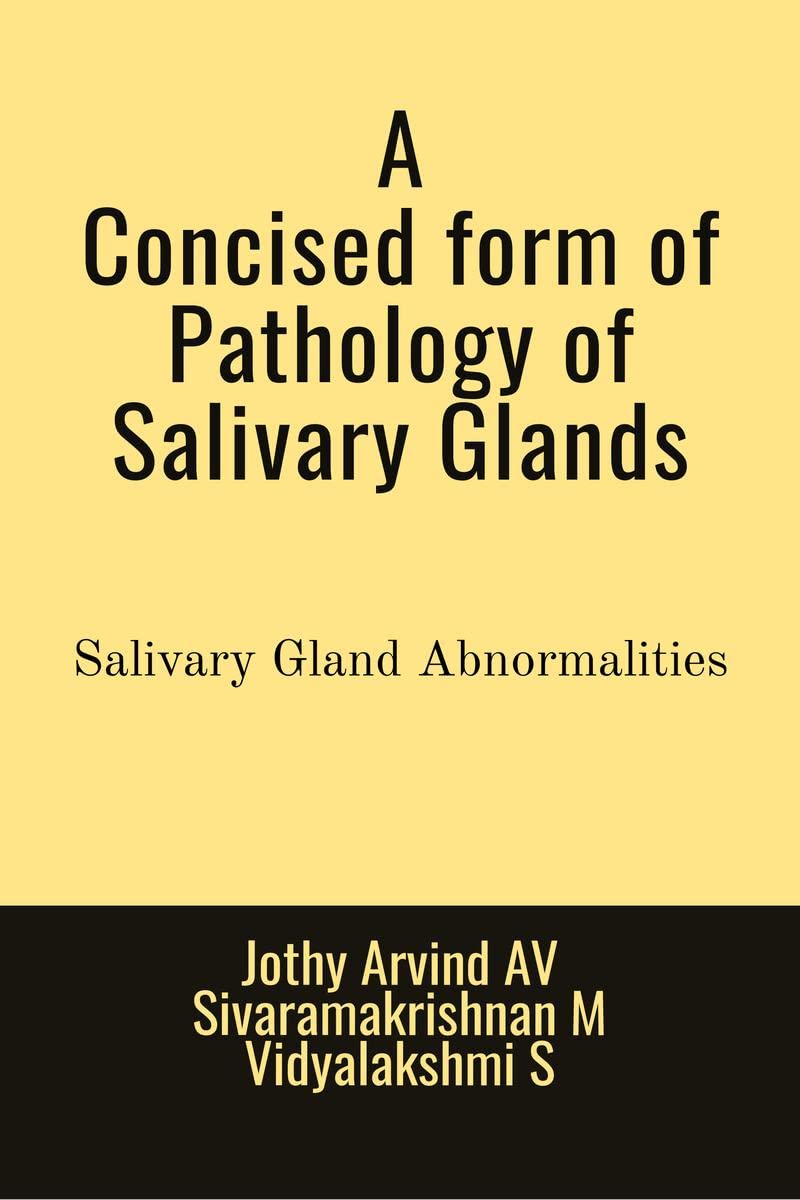 A CONCISED FORM OF PATHOLOGY OF SALIVARY GLAND : Salivary Gland Abnormalities