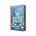 The Castle by Franz Kafka : Wilco Classics Sprayed Edge Premium Hardback Edition