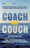 Coach and Couch: The Psychology of Making Better Leaders (Insead Business Press)
