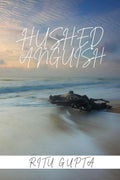 HUSHED ANGUISH