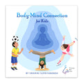 BodyMind Connection for Kids
