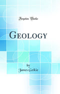 Geology (Classic Reprint)