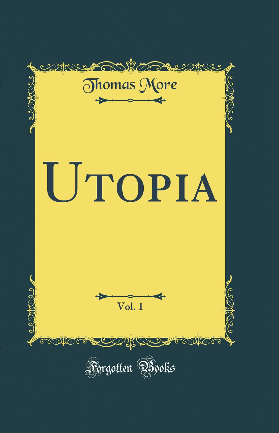 Utopia, Vol. 1 (Classic Reprint)