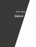 Dot Grid Notebook: Elegant Black Dotted Notebook/Journallarge (8.5 X 11) Dot Grid Composition Notebook