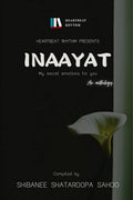 Inaayat : My secret emotions for you