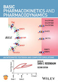 Basic Pharmacokinetics and Pharmacodynamics: An Integrated Textbook and Computer Simulations