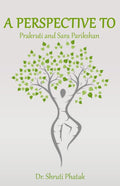 A Perspective To Prakruti And Sara Parikshan