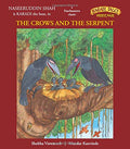 The Crows And The Serpent (Karadi Tales)
