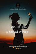 Tale of Ink Stained Minds