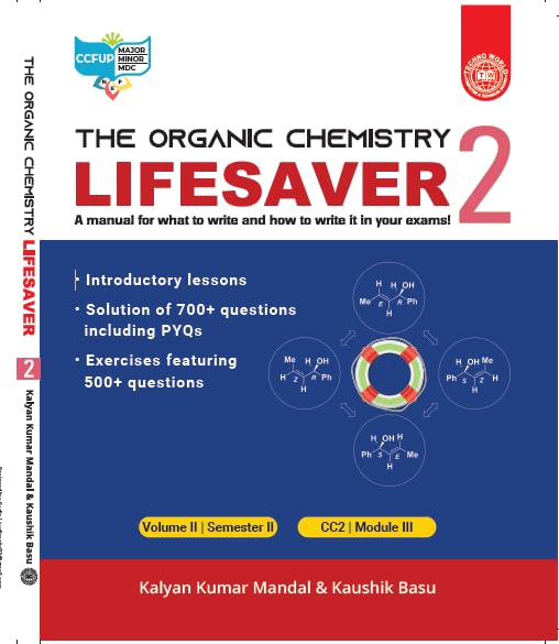 THE ORGANIC CHEMSITRY LIFE SAVER ( VOLII) FOR SEMESTER 2