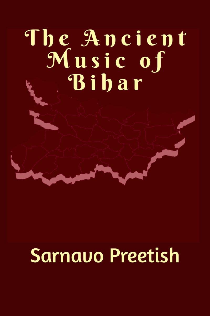 The Ancient Music of Bihar