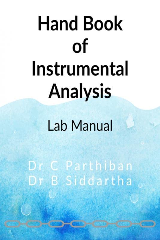 Hand Book Of Instrumental Analysis : Lab Manual