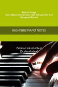Best 63 Songs  Sonu Nigam  Kumar Sanu  Udit Narayan (Ver 1.0)  (Saregama) Format : Rushisbiz Piano Notes  (Video Links+Note
