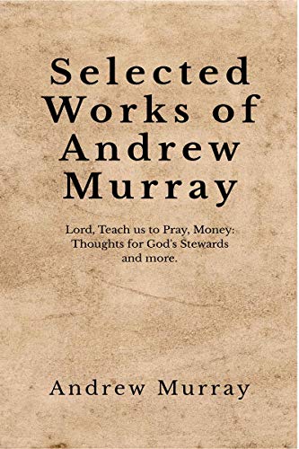 Selected Works Of Andrew Murray