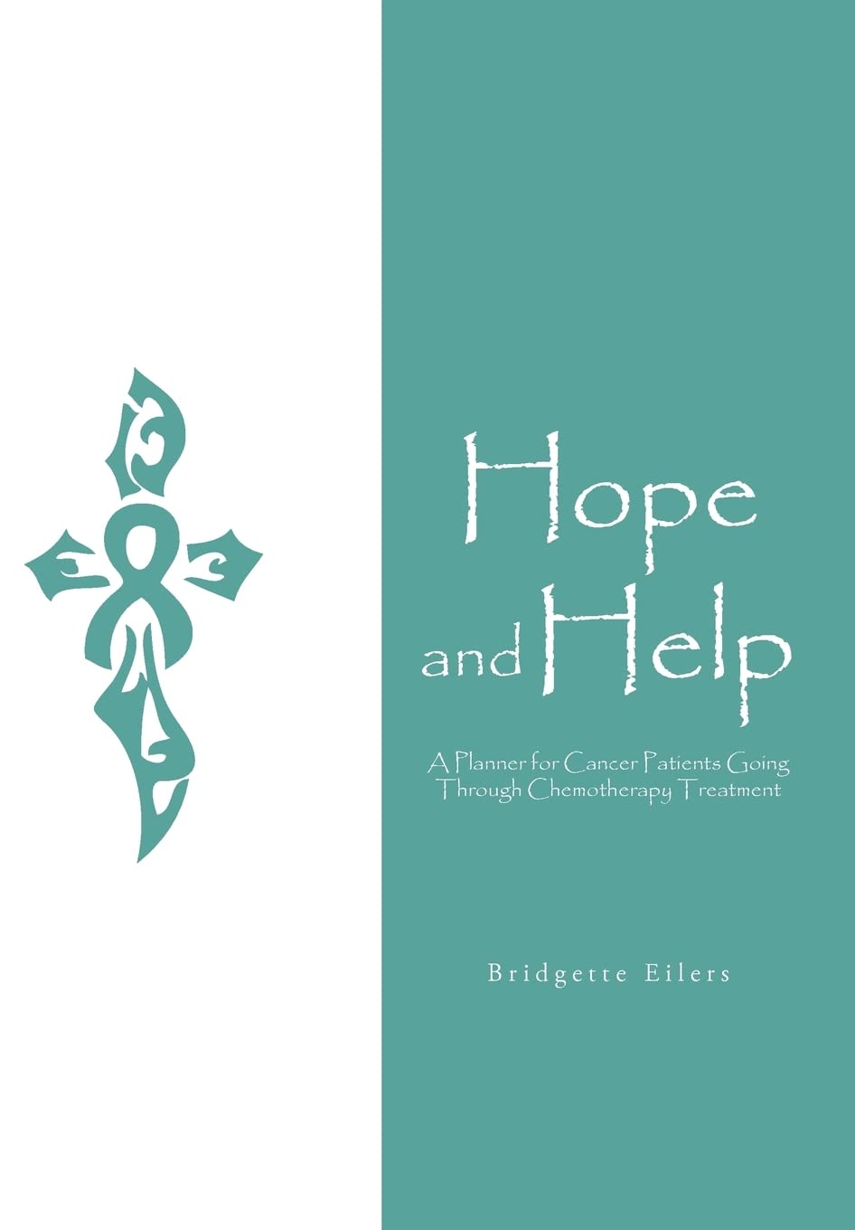 Hope and Help: A Planner for Cancer Patients Going through Chemotherapy Treatment