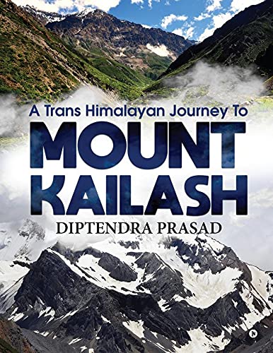 A Trans Himalayan Journey To Mount Kailash