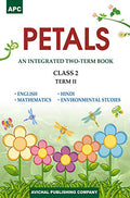 Petals (An Integrated TwoTerm Book) Class2, TermI