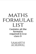 Maths Formula List : This Book Contails Almost All The Formulae Required In Icse Class 9