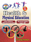 Health & Physical Education  Class Xi /Latest Syllabus Cbse Board Examinations/Revised Edition As PerNcf Paperback  1 January