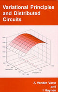 Variational Principles and Distributed Circuits: No. 1 (Optoelectronics & Microwaves S.)