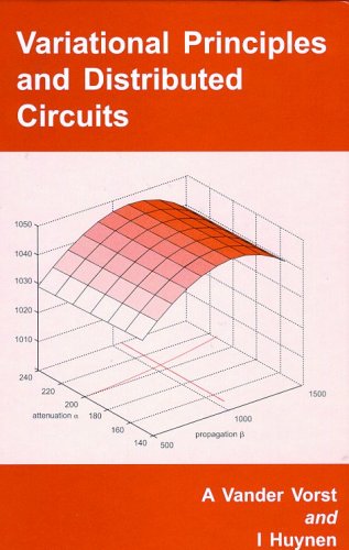 Variational Principles and Distributed Circuits: No. 1 (Optoelectronics & Microwaves S.)