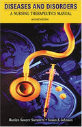 Diseases and Disorders: A Nursing Therapeutics Manual