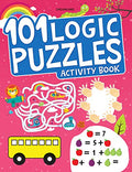 101 Logic Puzzles Activity Book  Engaging Puzzles for Kids Ages 46, Includes Patterns, Mazes, Analogies, Inferences & More, 72 C