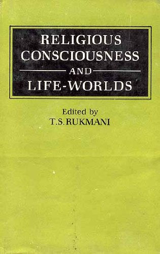 Religious Consciousness And LifeWorlds