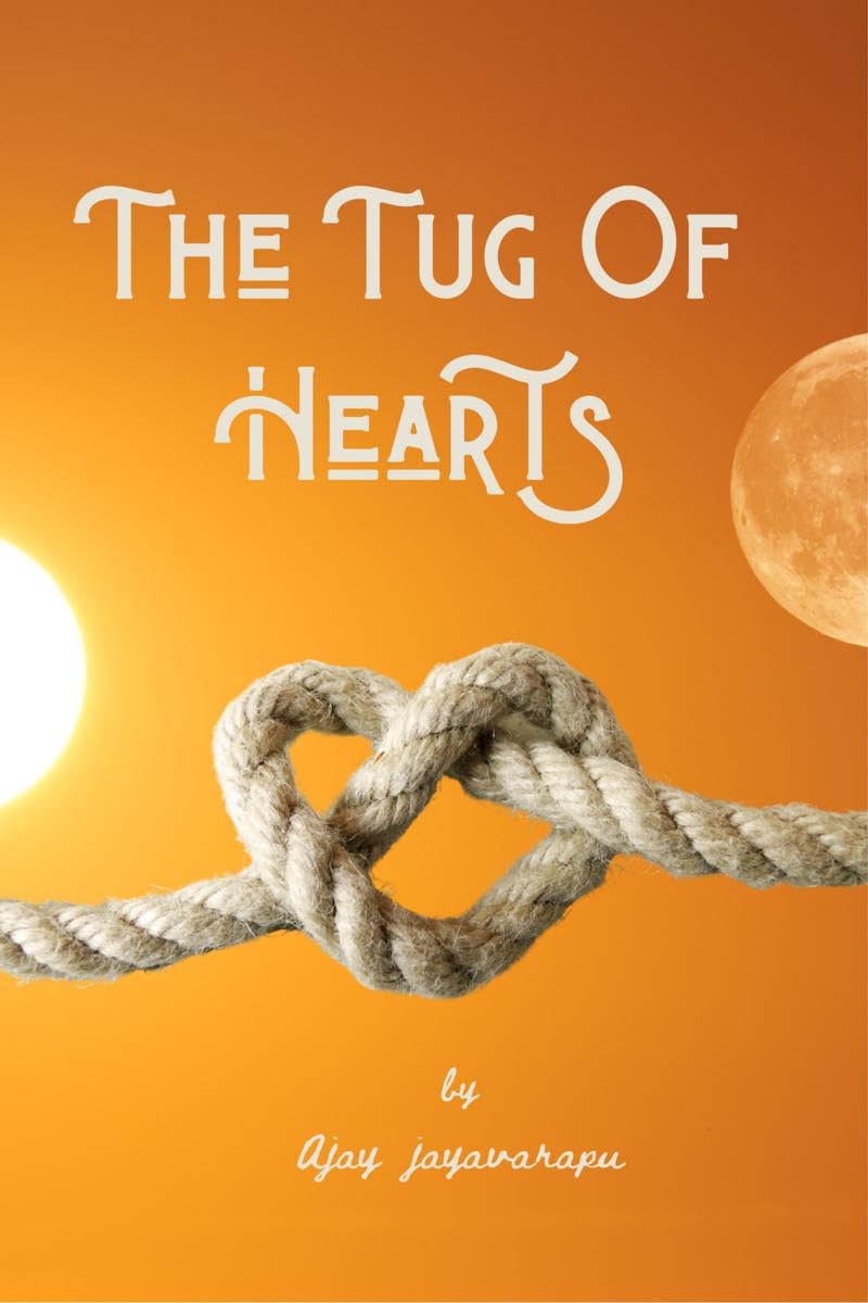 The Tug Of Hearts : A tale of endless emotions