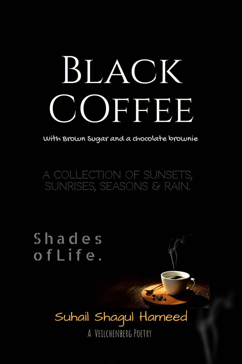 Black Coffee with Brown Sugar and a Chocolate Brownie : Shades of life
