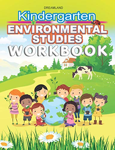 Kindergarten Environmental Studies Workbook for Kids Ages 25  Activity Book with Fun EVS Exercises, Nature, Animals & Early Lea