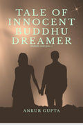 Tale Of Inocent Buddhu Dreamer : Old School, Love Story (MohalleWala Pyar)