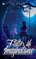 Flutter of Imaginations