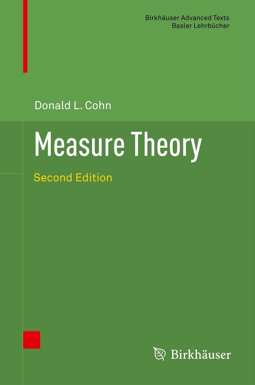 Measure Theory: Second Edition (Birkhuser Advanced Texts Basler Lehrbcher)