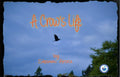 A CROWS LIFE  COLOUR VERSION