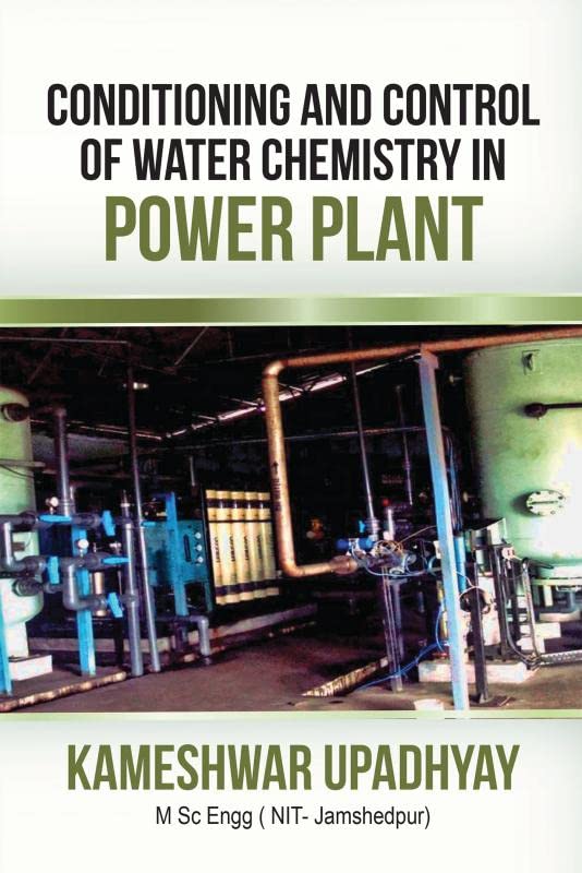 Conditioning and Control of Water Chemistry in Power Plant