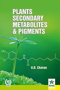 Plants Secondary Metabolites And Pigments