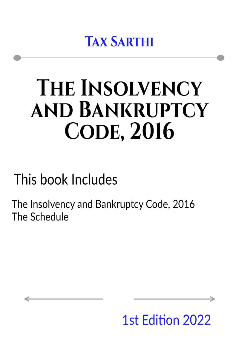 The Insolvency and Bankruptcy Code, 2016 | 1st Edition 2022