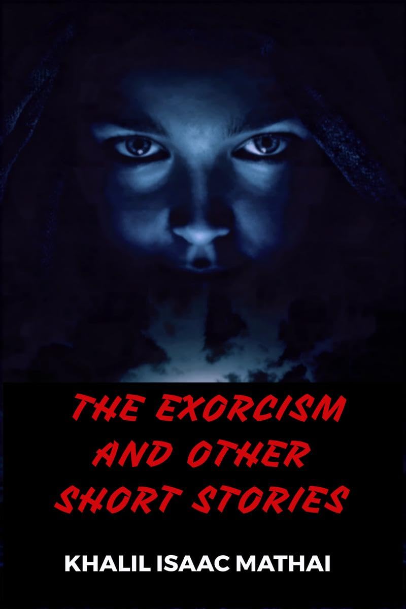 The Exorcism and Other short stories.