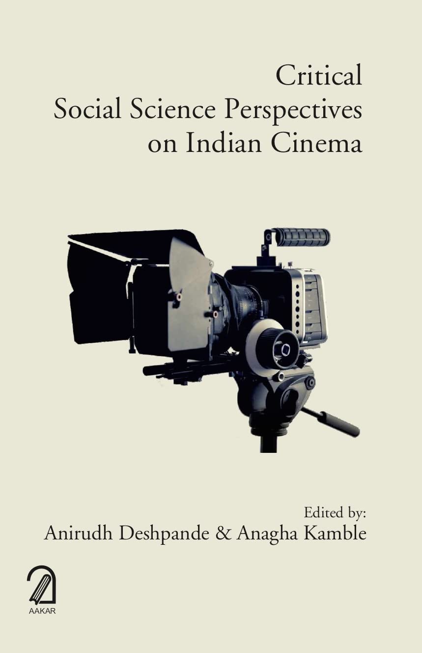 Critical Social Science Perspectives On Indian Cinema
