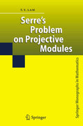 Serres Problem on Projective Modules