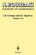Lie Groups and Lie Algebras: Chapters 46 (Elements of Mathematics)